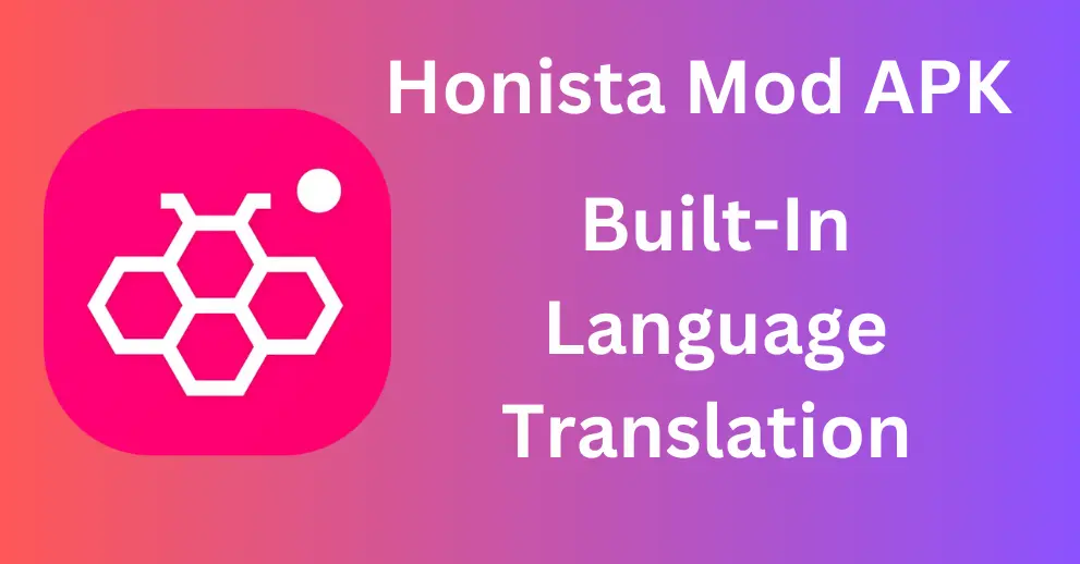Mod APK 7 Built-In Language Translation Honista mod apk