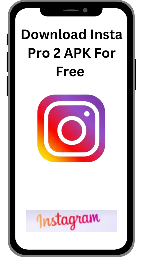 Download Insta Pro 2 APK For Free Download Insta Pro 2 APK For Free