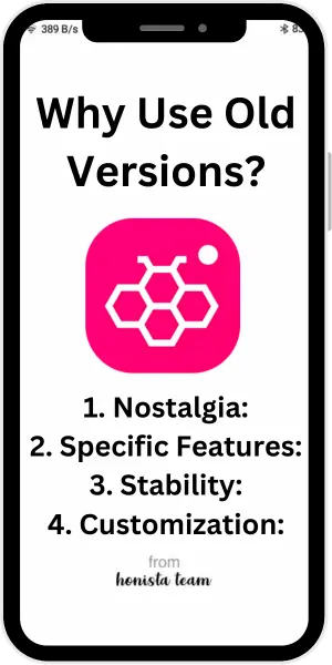 Honista Old Versions 9 Why Use Old Versions