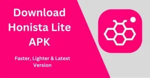 Download Honista Lite APK Faster, Lighter & Latest Version