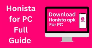 Honista for PC
