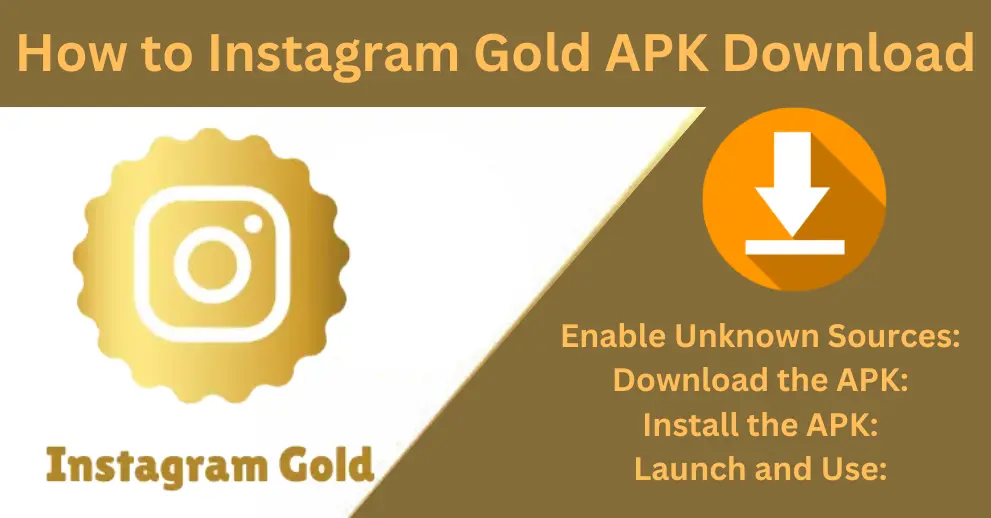 How to Instagram Gold APK Download How to Instagram Gold APK Download